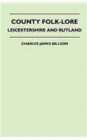 County Folklore - Leicestershire and Rutland