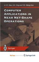 Computer Applications in Near Net-Shape Operations
