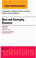 New and Emerging Diseases, an Issue of Veterinary Clinics: Exotic Animal Practice