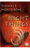 Night Things