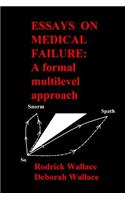 Essays on Medical Failure