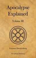 Apocalypse Explained Volume 3: (English)