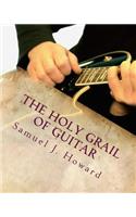 Holy Grail Of Guitar