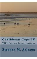 Caribbean Cops IV