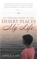 He Provides Rivers in the Desert Places of My Life: (English)