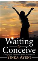 Waiting to Conceive