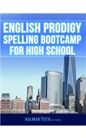 English Prodigy Spelling Bootcamp For High School