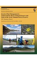 Invasive Plant Management in Yukon-Charley Rivers National Preserve and Gates of the Arctic National Park & Preserve