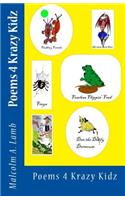 Poems 4 Krazy Kidz