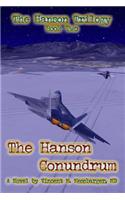 Hanson Conundrum: The Hanson Trilogy - Book Two
