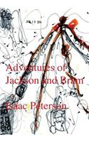 Adventures of Jackson and Bram