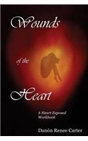 Wounds of the Heart Workbook