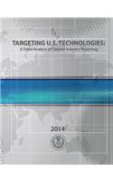 Targeting U.S. Technologies A Trend Analysis of Cleared Industry Reporting 2014
