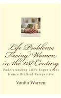 Life Problems Facing Women in the 21st Century
