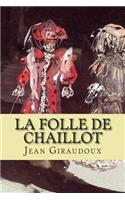 La folle de Chaillot