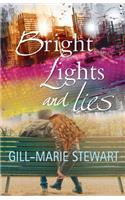 Bright Lights and Lies