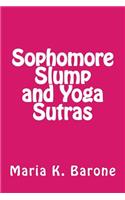 Sophomore Slump and Yoga Sutras