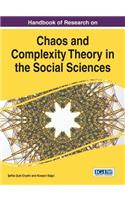 Handbook of Research on Chaos and Complexity Theory in the Social Sciences