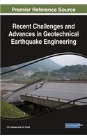 Recent Challenges and Advances in Geotechnical Earthquake Engineering