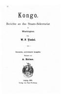 Kongo, Berichte an Das Staats-Sekretariat in Washington