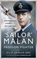 'Sailor' Malan   Freedom Fighter