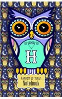 Random Jottings Notebook: Adorable Owl Monograms: Initial Letter H(Russ Billington Notebooks)