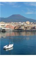 Naples, Italy with Mt. Vesuvius in Background Journal: 150 page lined notebook/diary