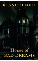 House of Bad Dreams