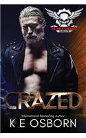 Crazed: The Satan's Savages Series #4