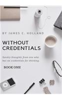 Without Credentials