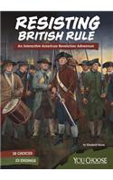 Resisting British Rule