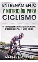 ENTRENAMIENTO y NUTRICION PARA CICLISMO