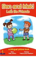 Ben and Maki - Let's Be Friends