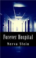 Forever Hospital