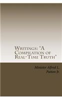 Writings a Compilation of Real-Time Truth