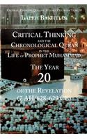 Critical Thinking and the Chronological Quran Book 20 in the Life of Prophet Muhammad