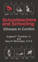 Schoolteachers and Schooling