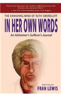 In Her Own Words - An Alzheimer's Sufferer's Journal