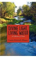Divine Light, Living Water