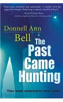 The Past Came Hunting: (English)