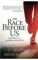 The Race Before Us: A Journey of Running and Faith