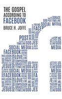 The Gospel According to Facebook