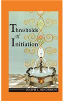 Thresholds of Initiation: (English)