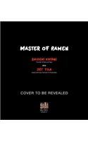 Master of Ramen