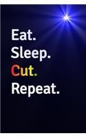 Eat Sleep Cut Repeat Journal - Notebook