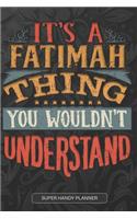 It's A Fatimah Thing You Wouldn't Understand