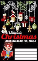 Ultimate Christmas Coloring Book for Adult
