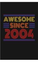 Awesome Since 2004: Happy 16th Birthday 16 Years Old Retro Gift