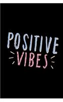Positive Vibes