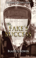 Fake's Success